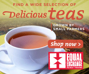 Equal Exchange - Delicious Teas Grown by Small Farmers
